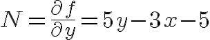 $N=\frac{\partial f}{\partial y}=5y-3x-5$